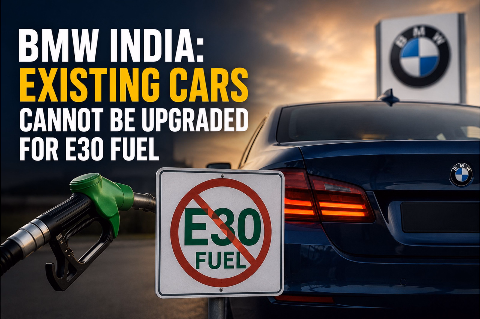 BMW says existing cars cannot be upgraded for e30-fuel